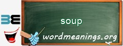 WordMeaning blackboard for soup